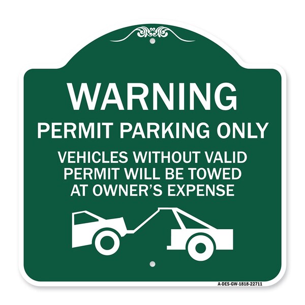 Warning Permit Parking Vehicles w/o Permits Towed Owners Expense Alum, 18" L, 18" H, GW-1818-22711